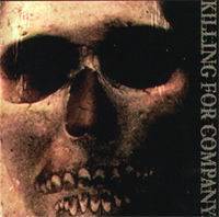 Killing For Company : Killing for Company